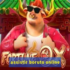 assistir boruto online